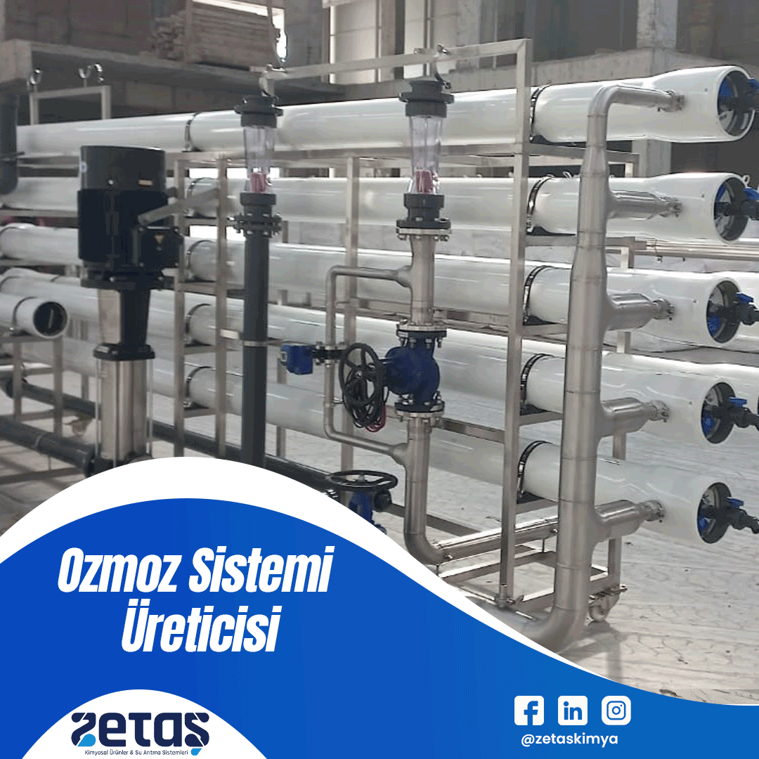 OZMOZ SİSTEMİ İLE TEMİZ VE GÜVENLİ SU: ZETAŞ KİMYA’NIN SU ARITMA ÇÖZÜMLERİ
